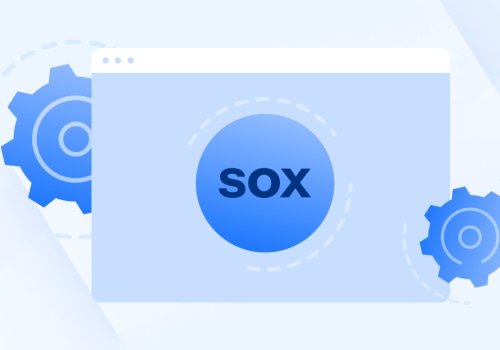 Understanding SOX Compliance for Financial Industry